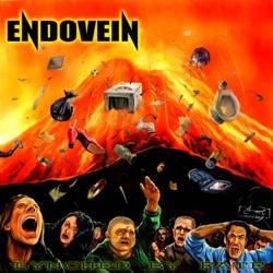 Endovein : Lynched by Fate